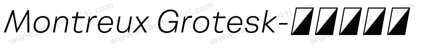 Montreux Grotesk字体转换